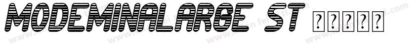 modeminalarge st字体转换